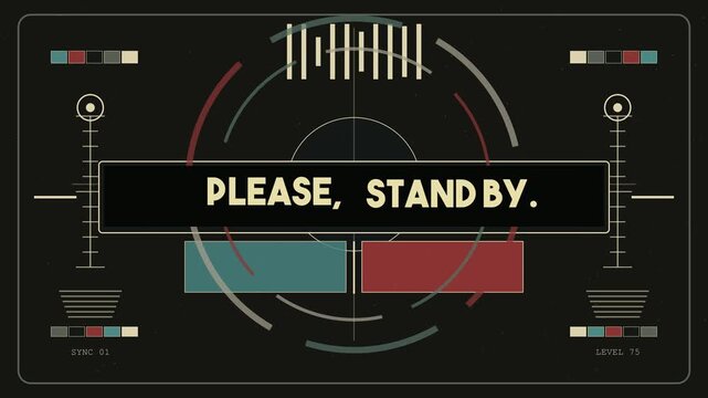 Vintage Please stand by broadcast screen with retro dials, sync bars and dark control panel aesthetic, analog television interruption and wait.
