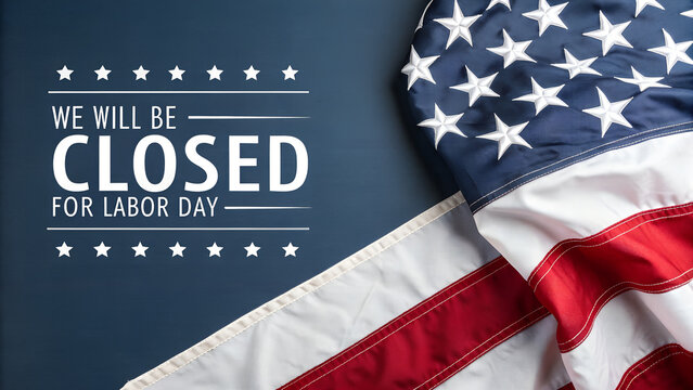 We will be closed on labor day, Happy Labor Day, Closed Today Sign, Vector Text, Happy Labor Day Sign, Labor Day Background, Holiday Store Closed Sign, posters, flyers, business, company, retail store