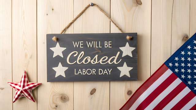 We will be closed on labor day, Happy Labor Day, Closed Today Sign, Vector Text, Happy Labor Day Sign, Labor Day Background, Holiday Store Closed Sign, posters, flyers, business, company, retail store