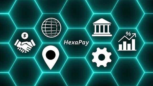 Hexa pay digital finance concept: global banking, fintech growth, and transaction technology motion hexapay