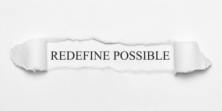 Redefine Possible	
