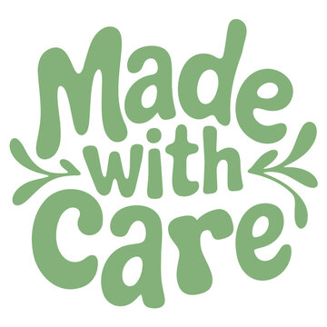 Made with Care green typography label for handmade products and sustainable branding design.