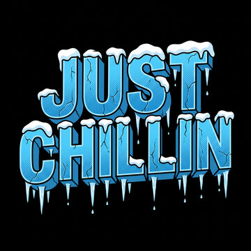 Just chillin ice typography winter theme graphic t shirt design