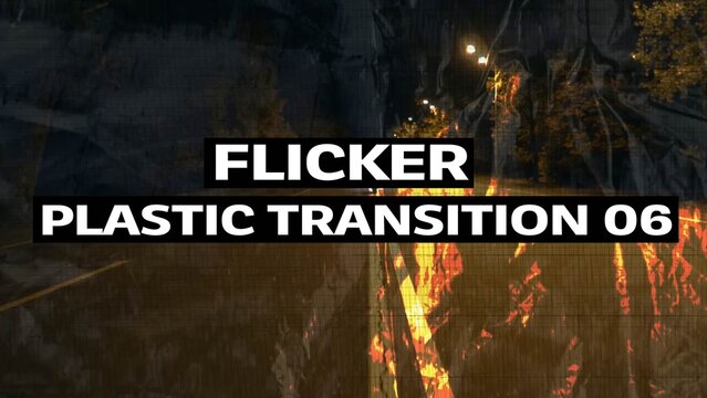 Flicker Plastic Transition 06