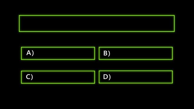 Neon Line Animation on empty background for quiz and competition .Interactive multiple choice quiz template with neon green glowing frames on black background education