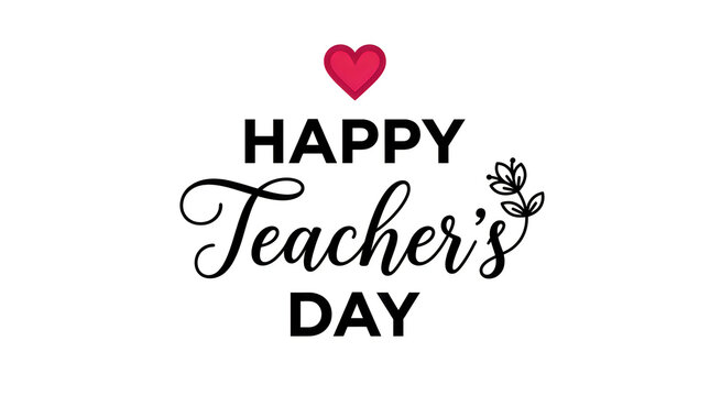 Happy teachers day beautiful hand lettered typography design with a heart and lovely floral decoration illustration