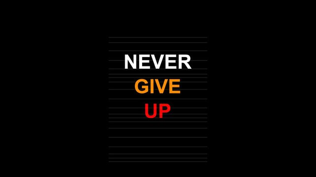 Never give up motivational typography quote with white orange and red text on a dark background 4K Motion Video