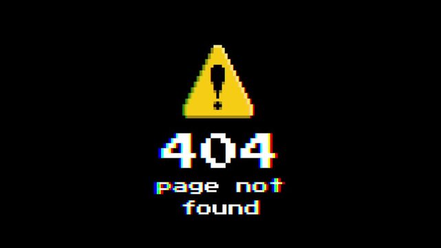 404 Error Page Not Found Message with Exclamation Mark Warning Icon on Black Background Digital Glitch Effect