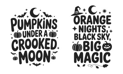 Fototapeta premium Set of halloween typography quotes featuring pumpkins bats moon witch hat and magical elements for holiday apparel design and greeting cards