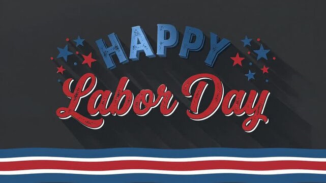 Happy Labor Day text animation with red and blue typography and stars