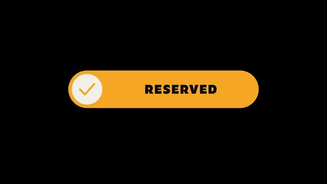 Reserve Now CTA Button Cursor Click With Gold Confirmed State on Black Background 4K Luma Key Overlay