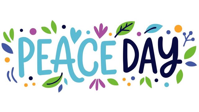 Animated Peace Day footage featuring bold peace lettering surrounded by colorful leaves, hearts, flowers, and dots on a white background, symbolizing harmony, unity, hope, friendship, and goodwill