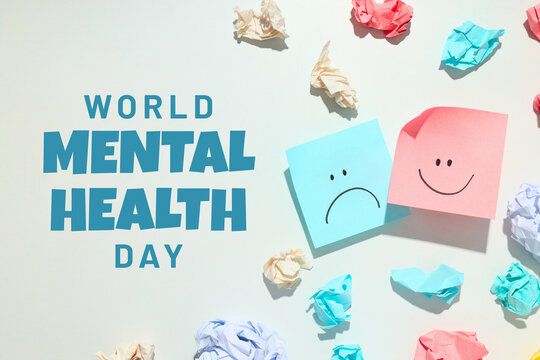 World Mental Health day. Two sticky notes with expressions promote mental health awareness