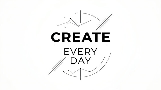 CREATE EVERY DAY text with geometric lines and dots symbolizing innovation and progress