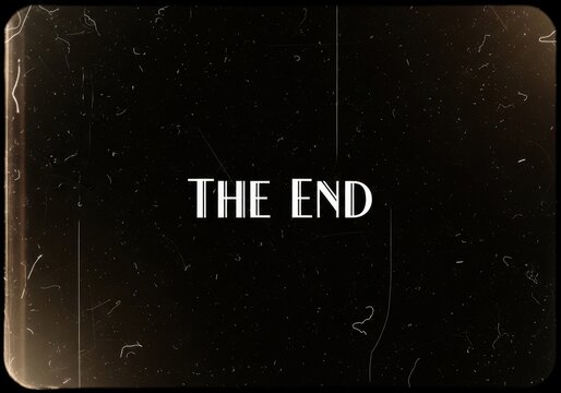 The End Title Card: A vintage-style title card with the text THE END displayed prominently in a classic font, evoking a sense of finality and nostalgic cinema.