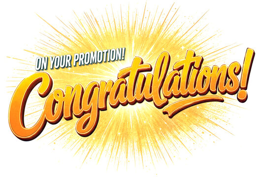 Vibrant congratulations text design for promotion celebration with bright explosion effect