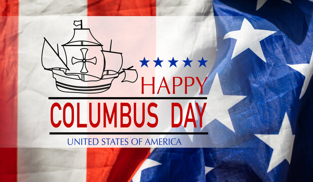 USA Columbus Day celebrate banner with Columbus Ship. Lettering text Happy Columbus Day