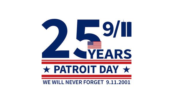 Patriot Day 2026 9/11 25 Years Anniversary 