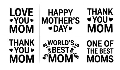 Fototapeta premium Mothers Day typography quote collection with love you mom and best mom phrases vector design