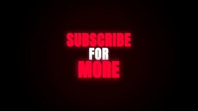 A glowing 'SUBSCRIBE FOR MORE' call to action pulsates on a black background, featuring a subtle red aura and an expanding circular ripple animation to engage viewers.