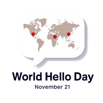 World hello day celebration graphic with global map and speech bubble illustration design