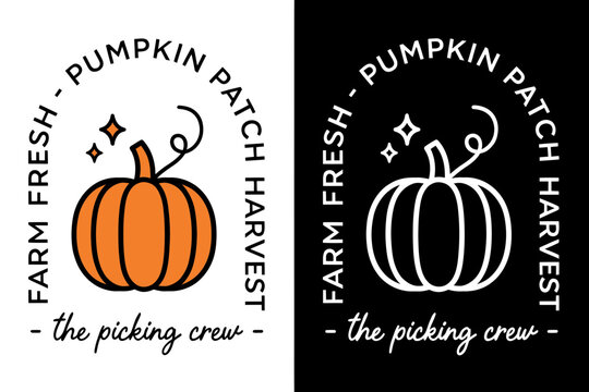 Pumpkin Patch Harvest Crew Farm Fresh Picking Logo Designs