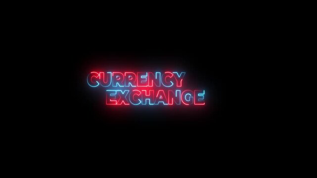Flickering glowing neon text Currency exchance sign animated dark background. Glowing neon editable text effect.