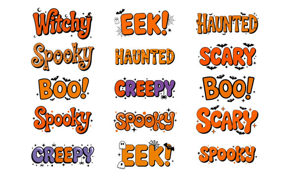 Witchy spooky boo scary creepy haunted eek halloween typography set with bats spiders ghost