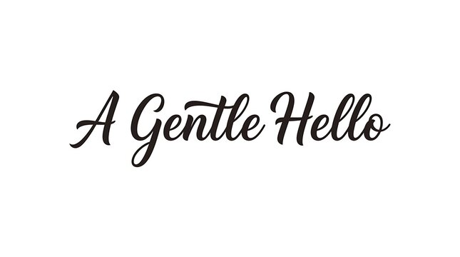 Elegant black calligraphy lettering reading a gentle hello on a white background a welcoming phrase for greeting cards and positive communication