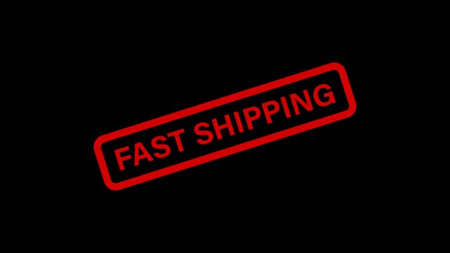 A red rectangular stamp with the text Fast Shipping displayed against a solid black background