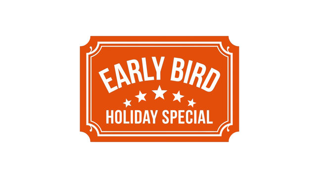 Early Bird Holiday Special Vintage Sign Isolated