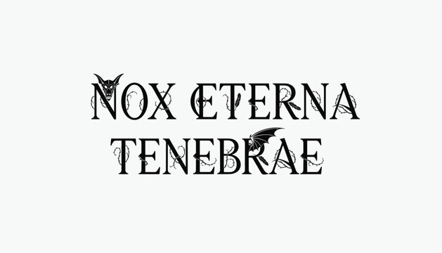 Gothic lettering displaying the words Nox Eterna Tenebrae is beautifully adorned with stylized bat wings and thorns.