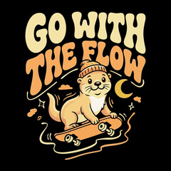 Cool cartoon otter skateboarding with beanie and motivational text.