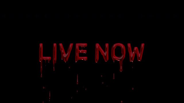 LIVE NOW bloody on air text, dripping blood broadcast badge for stream announcements, horror channels and social media go live posts