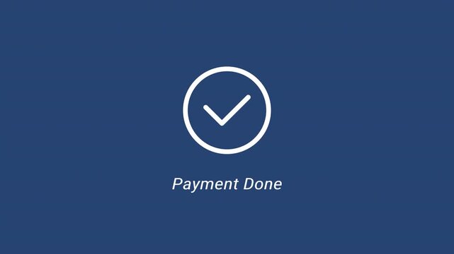 Check mark icon with payment done text animation on blue background, for  mobile app ui financial technology, and secure online checkout systems. 4k video