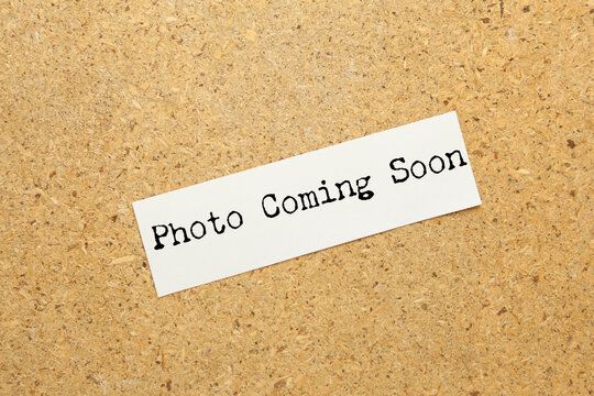 Concept of Photo Coming Soon write on sticky notes