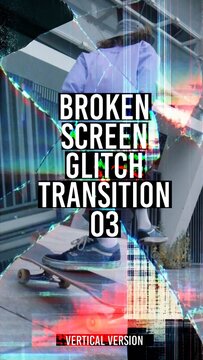 Broken Screen Glitch Transition - Vertical Version 03