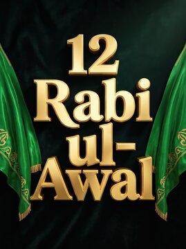 12 Rabi ul-Awal Islamic background with 3D gold typography and green flags