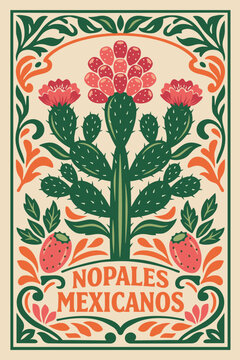Nopales Mexicanos Vintage Folk Art Illustration of Prickly Pear Cactus with Fruit and Flowers in a Decorative Border