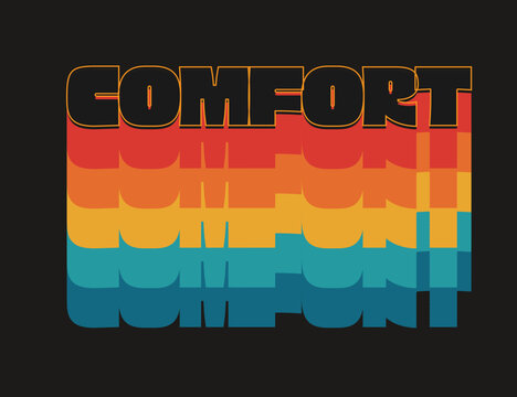 Comfort Vintage 70s Groovy Layered Typography Vector Graphic