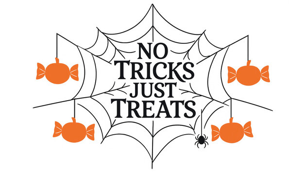 No tricks just treats halloween sign with spider web hanging candy pumpkins and spider halloween pumpkins typography background illustration celebration greeting seasonal tradition