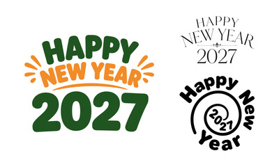 Fototapeta premium Vibrant Happy New Year 2027 Typography Collection With Bold Green Celebration Lettering