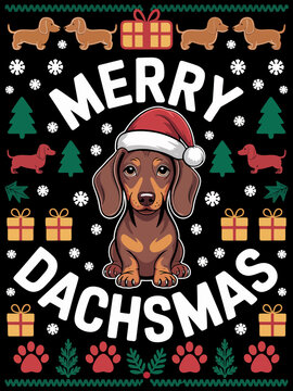 a dachshund in a Santa hat surrounded by festive holiday elements. The playful &ldquo;Merry Dachsmas&rdquo; pun is perfect for dog lovers,