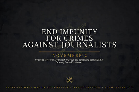 International day to end impunity for crimes against journalists poster with dark background, scales of justice, and commemorative text for november 2