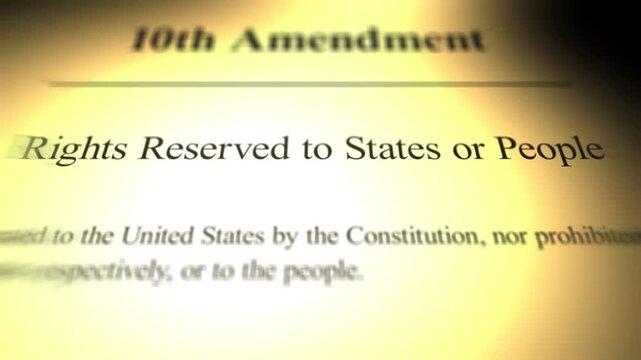 Tenth Amendment - Rights Reserved to States