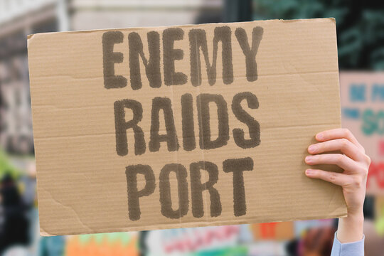 "enemy raids port" The hostile forces continue their nightly raids against coastal installations. ATTACK. PORT. NIGHT. SHELL. FIRE.
