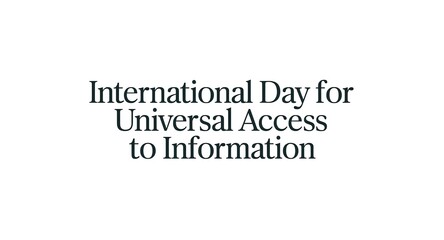 Obraz premium International Day for Universal Access to Information Text Design