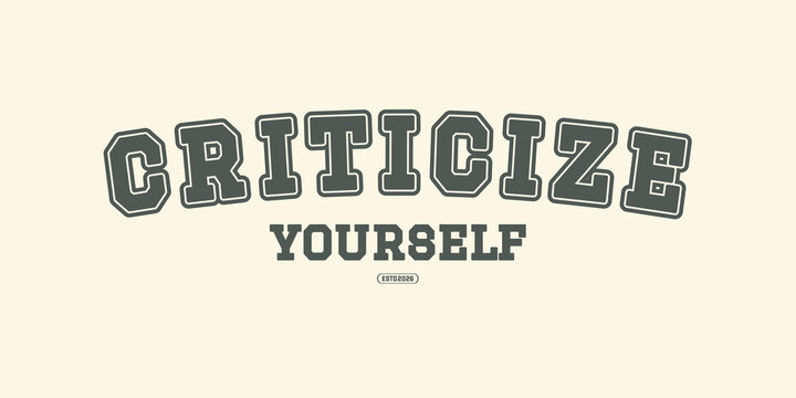 Retro vintage typography college varsity motivational quote and slogan print for graphic jersey, tee, hat, t-shirt, sweatshirt, or wall art design - Vector