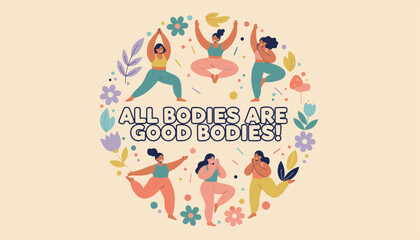 Naklejka premium Body positive illustration of diverse women doing yoga in a floral circle with motivating slogan on beige background.