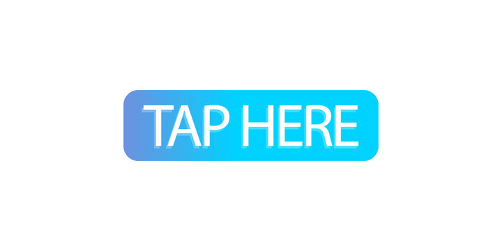 Blue rectangular button with text tap here isolated on transparent background